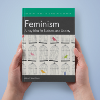 Feminism: A Key Idea for Business and Society